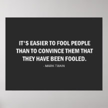 Det är enklare att förleda människor än..