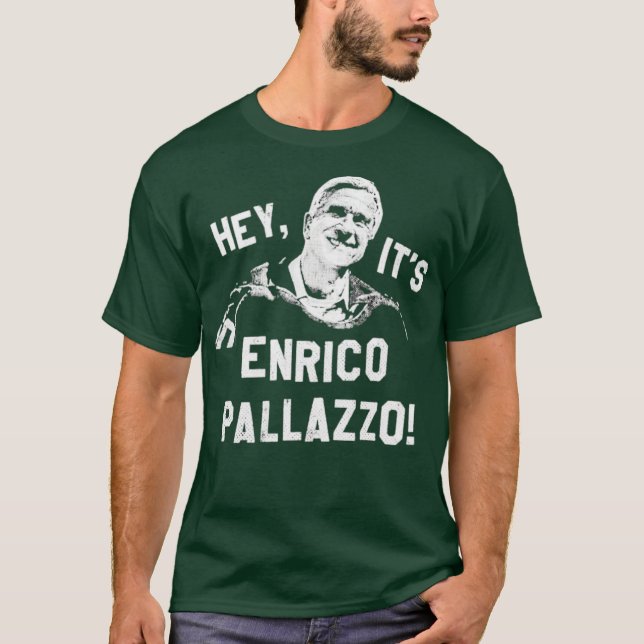 Det är Enrico Pallazzo! T Shirt (Framsida)