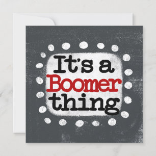 Det är ett boomer Sak-hälsningskort Kort
