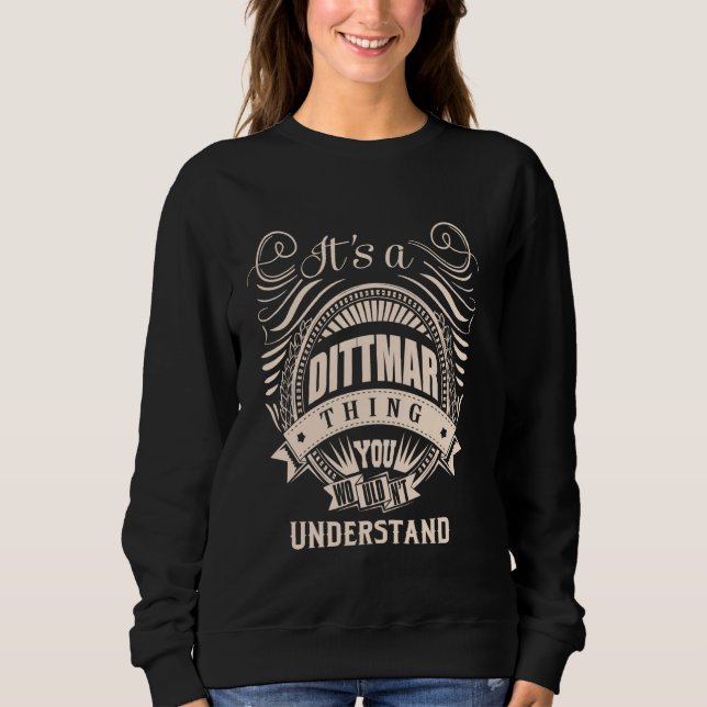 Det är ett DITTMAR sak-gåvor T Shirt (Framsida)