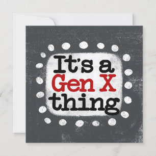 Det är ett Gen X Sak-hälsningskort Kort