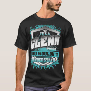 Det är ett GLENN du skulle förstå T Shirt