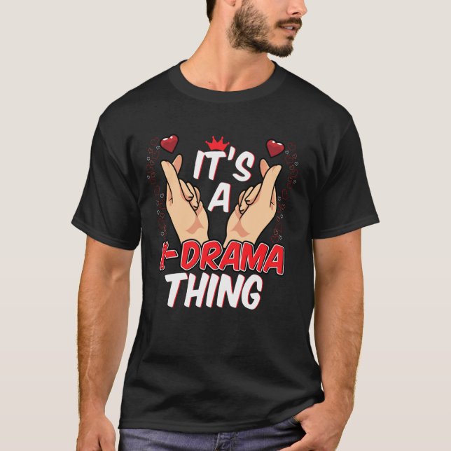 Det är ett K-Drama Sak Hearts Snap Finger-tecken T Shirt (Framsida)