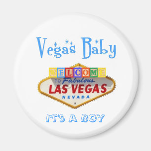 Det är ett meddelande för den POJKEVegas babyen! Magnet
