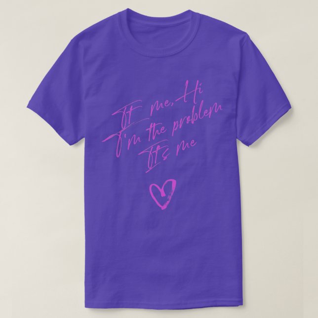 Det är ett problem som de vackra flickorna säger. t shirt (Design framsida)