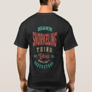 Det är ett Snorkeling Sak T-shirt