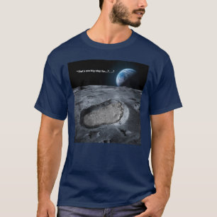 Det är ett stort steg för... steg för? t shirt