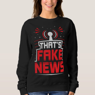 Det är Fake News Press Freedom Journalism Högers T Shirt