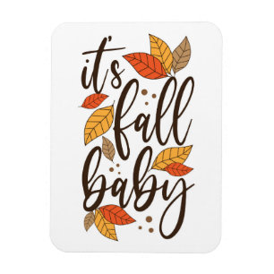 Det är Fall Baby Magnet