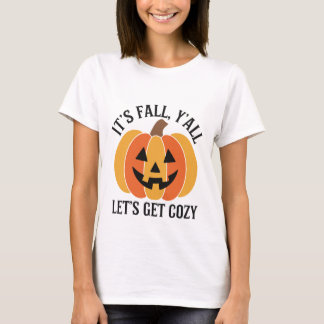 DET ÄR FALL, DU LÅT OSS ALLA MYSIGT T SHIRT