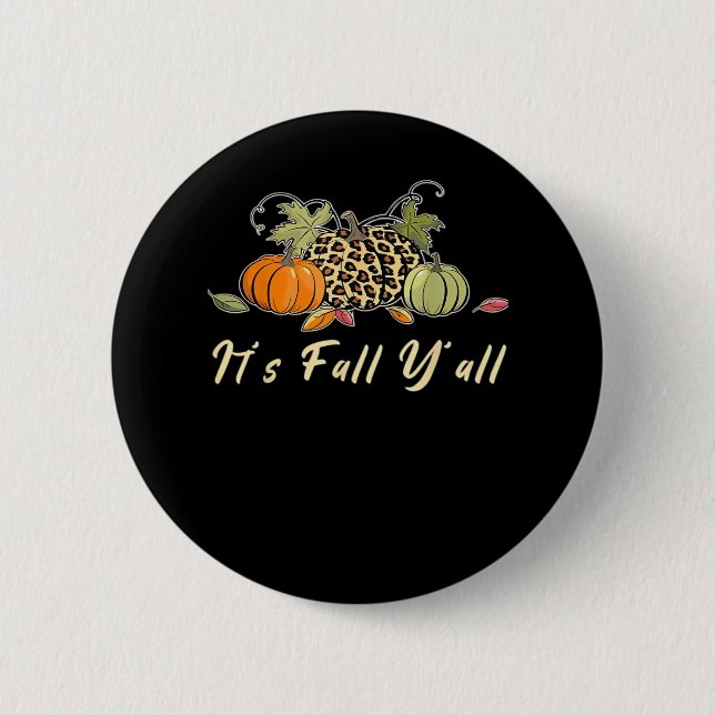 Det är Fall Y’all Lycklig Autumn Fall Y’all Leopar Knapp (Framsida)
