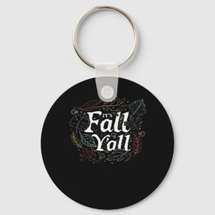 Det är Fall Y'all Autumn Design Retro Classic Nyckelring