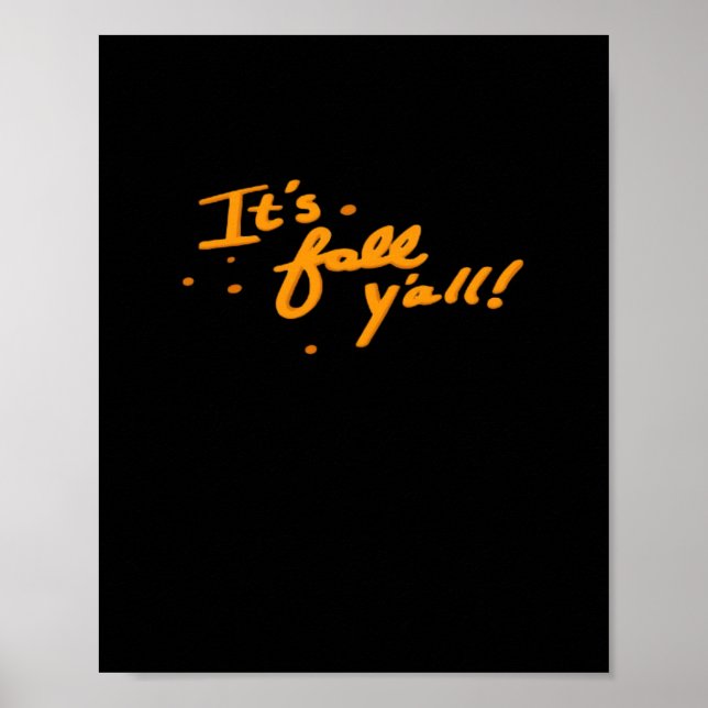 Det är Fall Y'all Basic Avslappnad Poster (Framsidan)
