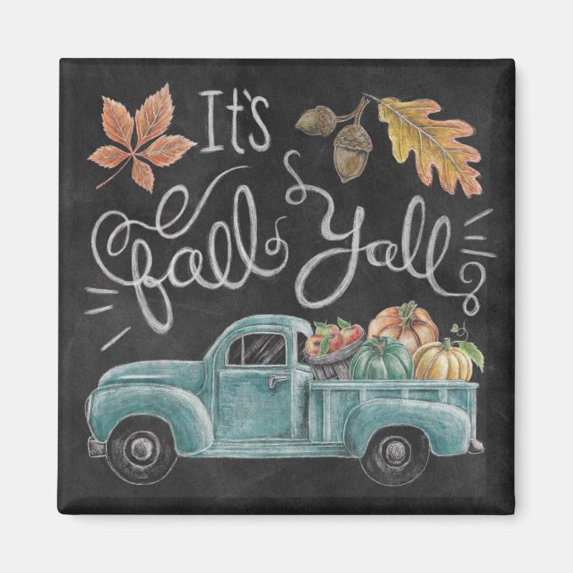 Det är Fall Y'all - Chalkboard Lastbil Magnet (Framsidan)