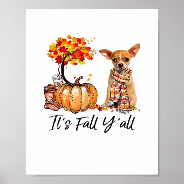 Det är Fall Y'all Chihuahua Hund Halloween Poster (Framsidan)