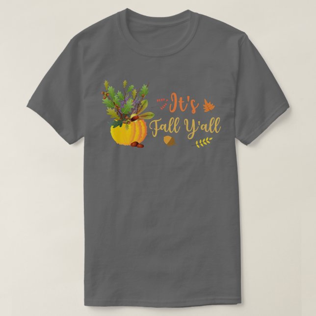 Det är Fall Y'all Cute Pumpkin Lämnar Autumn Fall  T Shirt (Design framsida)
