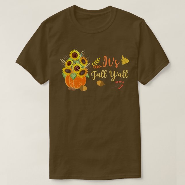 Det är "Fall Y'all Cute Sunwers Pumpkin Autumn Fal T Shirt (Design framsida)