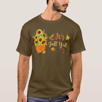 Det är "Fall Y'all Cute Sunwers Pumpkin Autumn Fal T Shirt