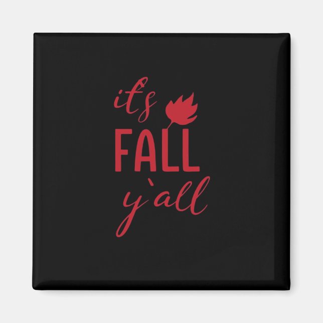 Det är Fall Y'all Fall Design Höstsäsong Roligt Co Magnet (Framsidan)