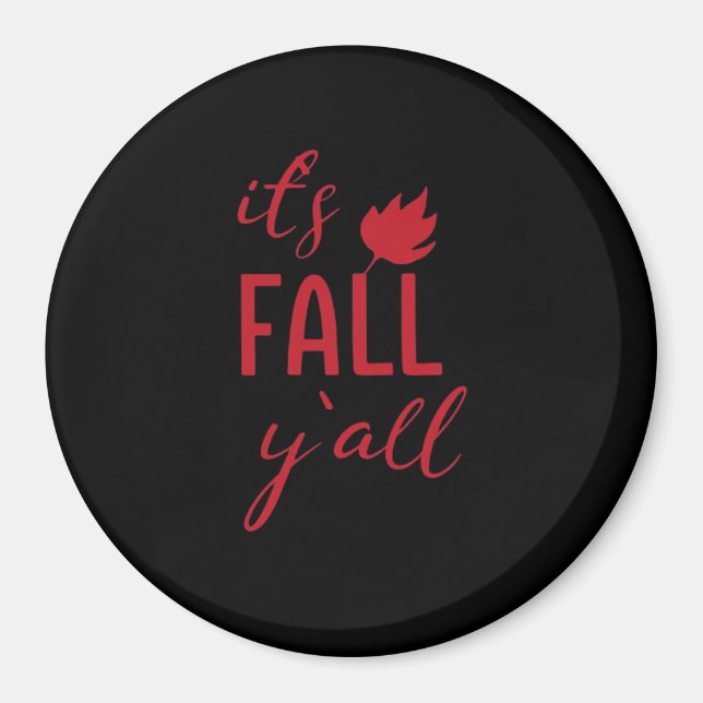 Det är Fall Y'all Fall Design Höstsäsong Roligt Co Magnet (Framsidan)