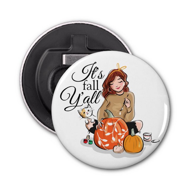 Det är Fall Y'all flaska-öppnare Flasköppnare (Framsidan)