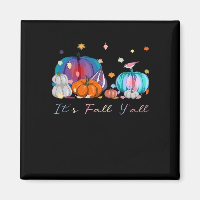 Det är Fall Y'all Funny Magic Halloween Pumpkin Th Magnet (Framsidan)