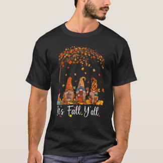 Det är Fall Y'all Gnomes Autumn Fall Gnome Thanksg T Shirt
