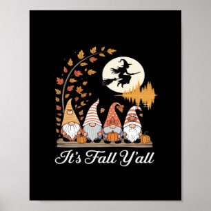 Det är Fall Y'all Gnomes Autumn Fall Poster