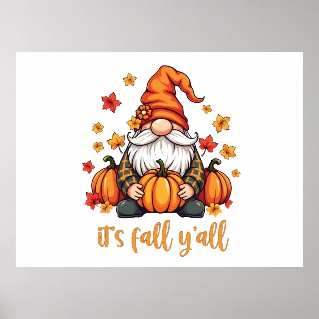 Det är Fall Y'all Gnomes Pumpkin Autumn Thanksgivi Poster (Framsidan)