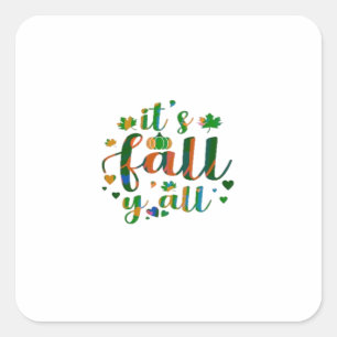 Det är Fall Y'all Graphic Stil Fyrkantigt Klistermärke