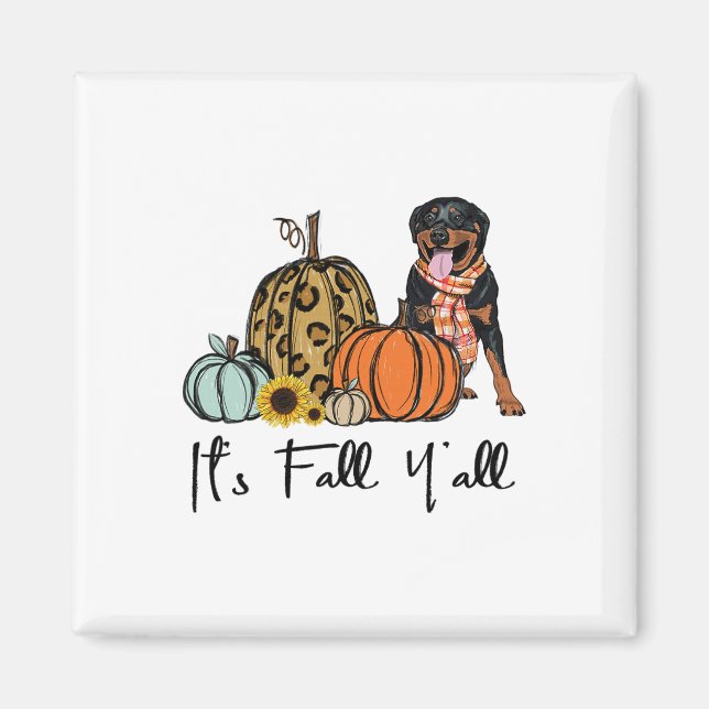 Det är "Fall Y'all Gult Rottweiler Hund Leopard Pu Magnet (Framsidan)