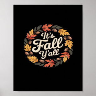 Det är Fall Y'all Halloween Fladdermus Pumpkin Fal Poster