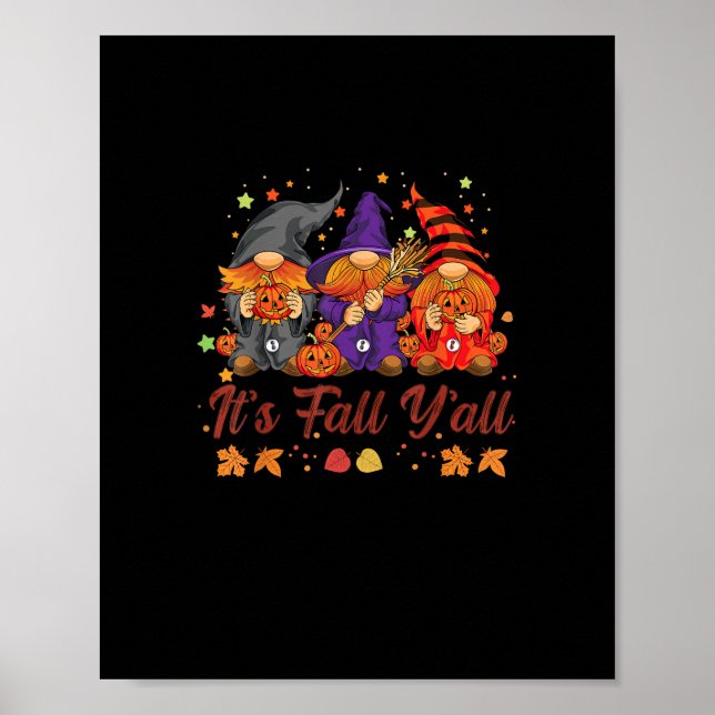 Det är Fall Y'all Halloween Gnomes Pumpkin Autumn  Poster (Framsidan)