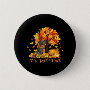 Det är Fall Y'all Halloween Thanksgiving Retro Gra Knapp