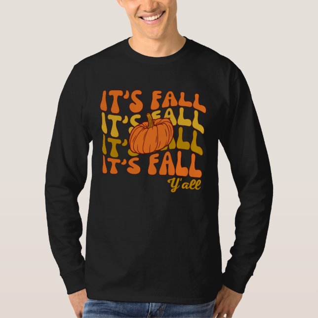Det är Fall Y'all Happy thanksgiving Manar T Shirt (Framsida)