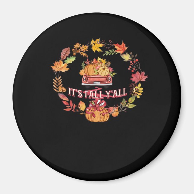 Det är Fall Y'all Harvest Road Magnet (Framsidan)