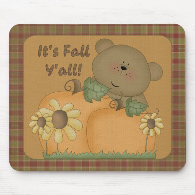 "Det är Fall Y'all" Hösten Nalle Mousepad 1 Musmatta (Framsidan)