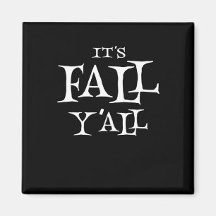 Det är Fall Y'all Kreativ Stil Magnet