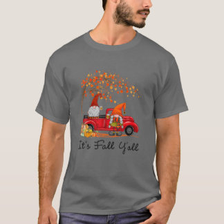 Det är Fall Y'all Lastbil Gnomes Pumpkin Autumn Tr T Shirt