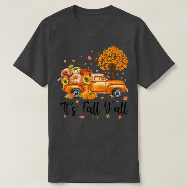Det är Fall Y'all Lastbil Pumpkin Autumn Träd Funn T Shirt (Design framsida)