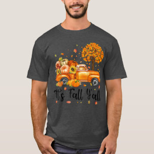 Det är Fall Y'all Lastbil Pumpkin Autumn Träd Funn T Shirt