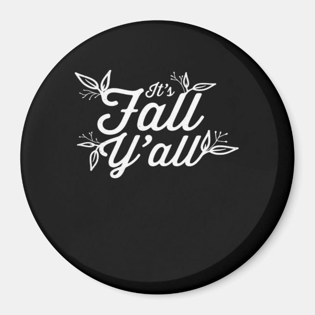 Det är Fall Y'all Lettering with Lövs Magnet (Framsidan)