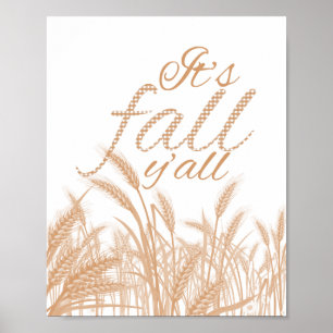 Det är Fall Y'all Lodrät Print Poster