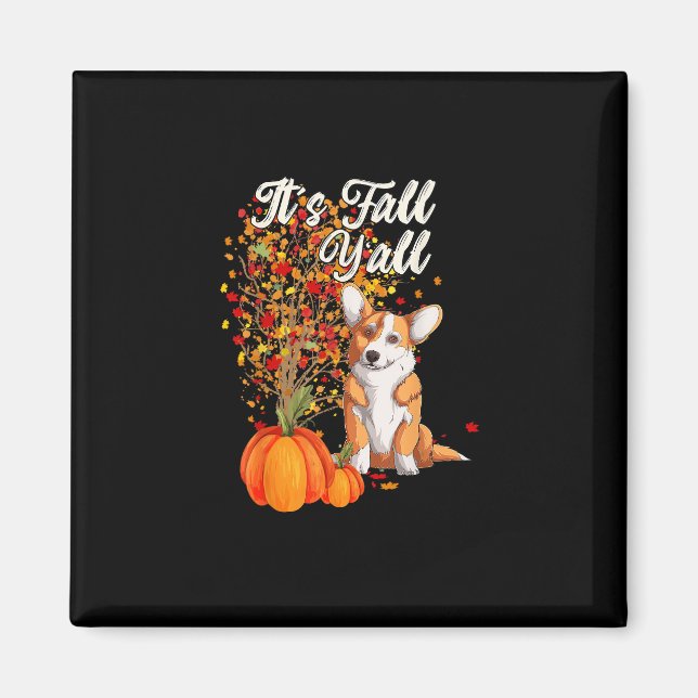 Det är Fall Y'all Löv Fall Träd Hej Höst tack Magnet (Framsidan)