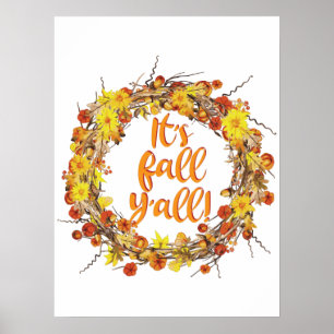 Det är Fall Y'all Orange Höst löv Poster
