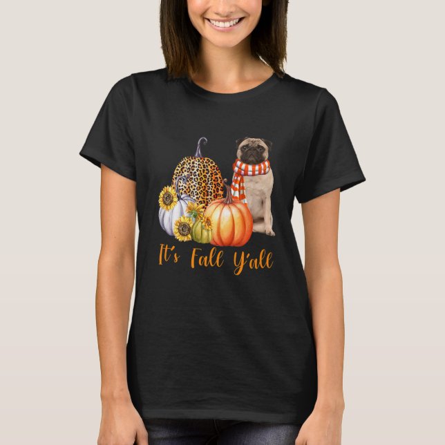 Det är Fall Y'all Pug Hund Leopard Pumpkin Fall T Shirt (Framsida)