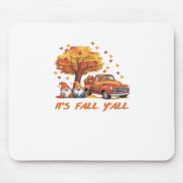 Det är Fall Y'all Pumpkin Gnome Autumn Träd Pumpki Musmatta (Framsidan)