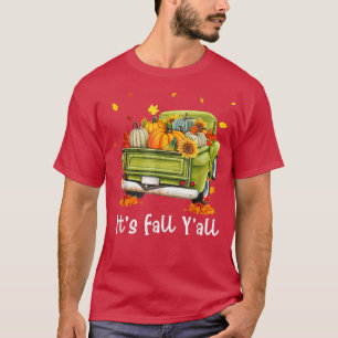Det är Fall Y'all Pumpkin Lastbil Autumn Solroshel T Shirt