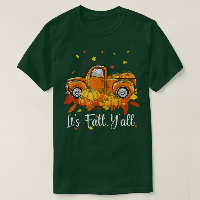 Det är Fall Y'all Pumpkin Lastbil Hösten Träd Hej  T Shirt (Design framsida)