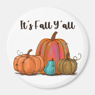 Det är Fall Y'all Pumpkins Magnet